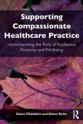 Cover: Supporting compassionate healthcare practice - Routledge