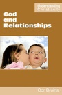 Cover: God and Relationships - Scripture Truth Publications