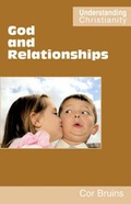 Cover: God and Relationships - Scripture Truth Publications