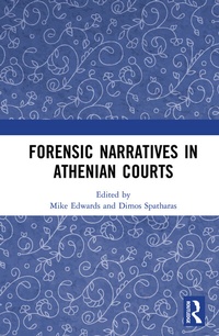 Enlarge image Cover: Forensic Narratives in Athenian Courts - Routledge