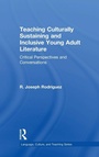 Cover: Teaching Culturally Sustaining and Inclusive Young Adult Literature - Routledge