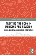 Cover: Treating the Body in Medicine and Religion - Routledge