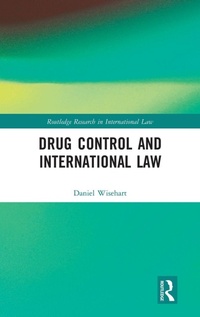 Abbildung von: Drug Control and International Law - Routledge