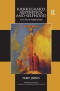 Cover: Kierkegaard, Aesthetics, and Selfhood - Routledge