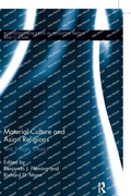 Cover: Material Culture and Asian Religions - Routledge