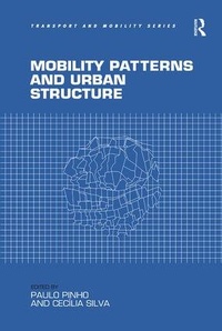 Enlarge image Cover: Mobility Patterns and Urban Structure - Routledge