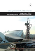 Cover: Mega-event Cities: Urban Legacies of Global Sports Events - Routledge