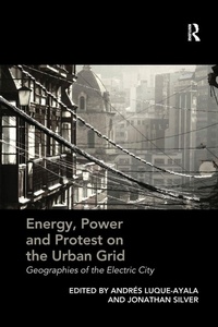 Enlarge image Cover: Energy, Power and Protest on the Urban Grid - Routledge