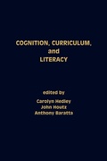 Cover: Cognition, Curriculum, and Literacy - Praeger Publishers Inc