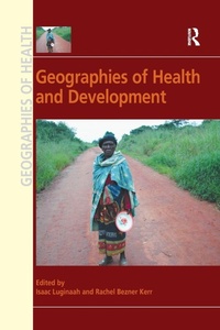 Enlarge image Cover: Geographies of Health and Development - Routledge