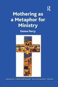 Cover: Mothering as a Metaphor for Ministry - Routledge