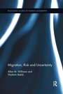 Cover: Migration, Risk and Uncertainty - Routledge