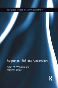 Enlarge image Cover: Migration, Risk and Uncertainty - Routledge