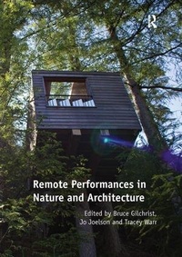 Enlarge image Cover: Remote Performances in Nature and Architecture - Routledge