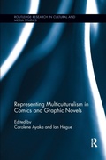 Cover: Representing Multiculturalism in Comics and Graphic Novels - Routledge