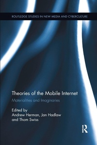 Enlarge image Cover: Theories of the Mobile Internet - Routledge