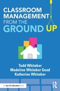 Cover: Classroom Management From the Ground Up - Routledge