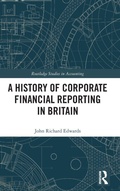 Cover: A History of Corporate Financial Reporting in Britain - Routledge