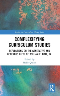 Enlarge image Cover: Complexifying Curriculum Studies - Routledge