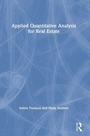 Cover: Applied Quantitative Analysis for Real Estate - Routledge
