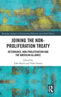 Cover: Joining the Non-Proliferation Treaty - Routledge