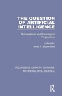 Cover: The Question of Artificial Intelligence - Routledge
