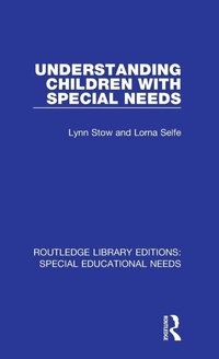 Enlarge image Cover: Understanding Children with Special Needs - Routledge