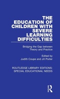 Cover: The Education of Children with Severe Learning Difficulties - Routledge