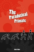 Cover: Paradoxical Primate - Imprint Academic