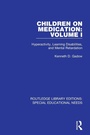 Cover: Children on Medication Volume I - Routledge