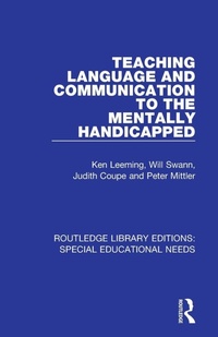 Enlarge image Cover: Teaching Language and Communication to the Mentally Handicapped - Routledge