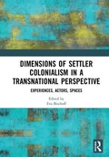 Cover: Dimensions of Settler Colonialism in a Transnational Perspective - Routledge