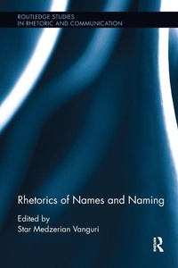 Enlarge image Cover: Rhetorics of Names and Naming - Routledge
