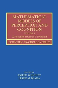 Enlarge image Cover: Mathematical Models of Perception and Cognition Volume I - Psychology Press Ltd