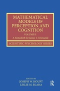 Cover: Mathematical Models of Perception and Cognition Volume II - Routledge