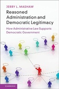 Cover: Reasoned Administration and Democratic Legitimacy - Cambridge University Press