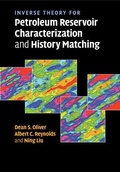 Cover: Inverse Theory for Petroleum Reservoir Characterization and History Matching - Cambridge University Press