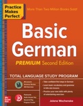 Cover: Practice Makes Perfect: Basic German, Premium Second Edition - McGraw-Hill Education