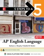 Cover: 5 Steps to a 5: AP English Language 2019 - McGraw-Hill Education