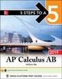 Cover: 5 Steps to a 5: AP Calculus AB 2019 - McGraw-Hill Education