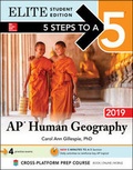 Cover: 5 Steps to a 5: AP Human Geography 2019 Elite Student Edition - McGraw-Hill Education