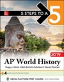 Cover: 5 Steps to a 5: AP World History 2019 - McGraw-Hill Education