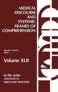 Enlarge image Cover: Medical Discourse and Systemic Frames of Comprehension - Praeger Publishers Inc