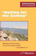 Cover: "Waiting for the Coming" - Scripture Truth Publications