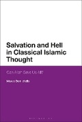 Cover: Salvation and Hell in Classical Islamic Thought - Bloomsbury Academic