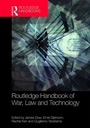 Cover: Routledge Handbook of War, Law and Technology - Routledge