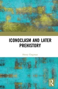 Cover: Iconoclasm and Later Prehistory - Routledge