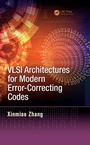 Cover: VLSI Architectures for Modern Error-Correcting Codes - CRC Press