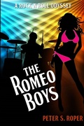 Cover: The Romeo Boys A Rock N Roll Odyssey - Lulu.com