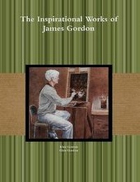 Enlarge image Cover: The Inspirational Works of James Gordon - Lulu.com